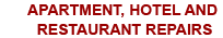 apartment hotel and restaurant repairs